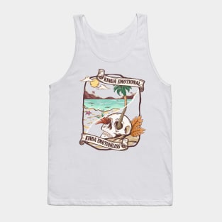 "Kinda Emotional Kinda Emotionless" Skull on Beach Tank Top